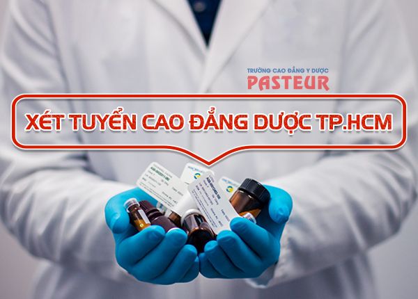 Học ngành Dược tại Trường Cao đẳng Y Dược Pasteur năm 2019