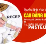 Học phí Văn bằng 2 Cao đẳng Dược Pasteur Sài Gòn năm 2021