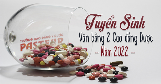 Tuyển sinh văn bằng 2 Cao đẳng Dược TPHCM năm 2022