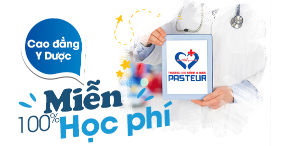 Chính sách miễn giảm 100% học phí của Trường Cao đẳng Y Dược Pasteur năm 2022