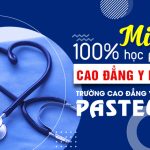 Trường Cao đẳng Y Dược Pasteur Hà Nội miễn 100% học phí năm 2023