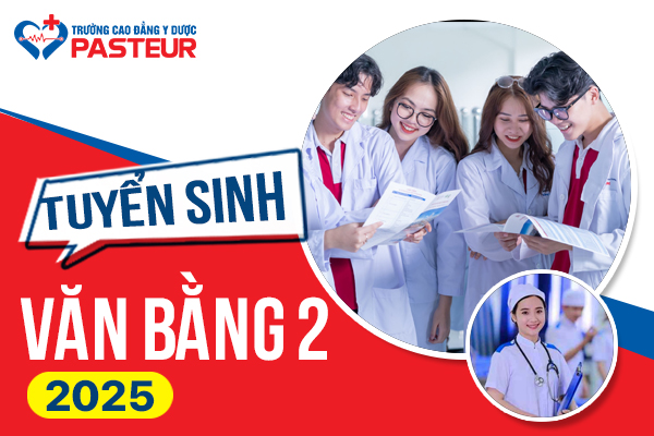Cao Đẳng Y Dược Pasteur Tuyển Sinh Văn Bằng 2