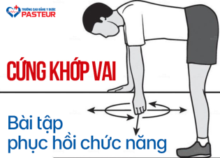 Bài tập Phục hồi chức năng khớp vai cho người bệnh