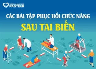 Những bài tập Phục hồi chức năng sau tai biến cho người bệnh