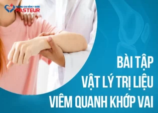 Bài tập Vật lý trị liệu viêm quanh khớp vai hiệu quả cho người bệnh