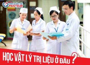 Học Vật lý trị liệu phục hồi chức năng ở đâu, lưu ý gì khi chọn trường?
