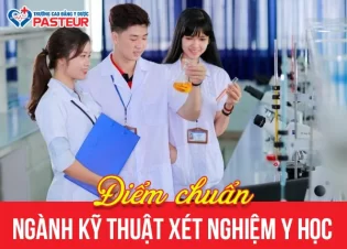 Điểm chuẩn ngành Kỹ thuật Xét nghiệm y học có cao không?