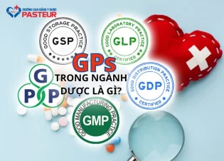 GPs trong ngành Dược là gì? Tìm hiểu các tiêu chuẩn thực hành GPs