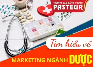 Tìm hiểu về Marketing ngành Dược và tầm quan trọng của nó