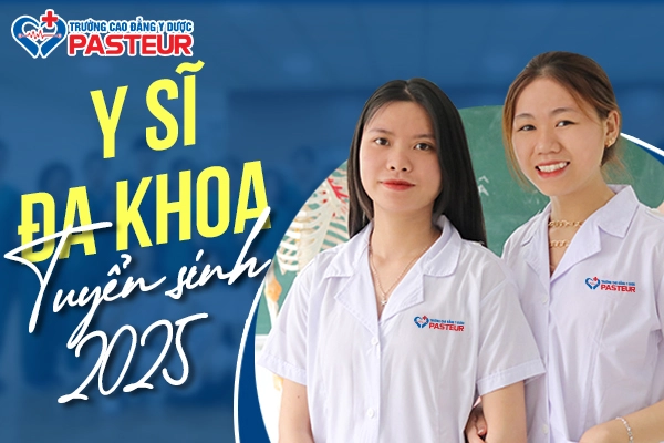 Trường Cao Đẳng Y Dược Pasteur tuyển sinh Cao đẳng Y sĩ đa khoa