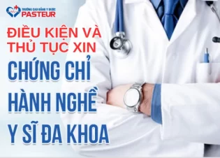 Điều kiện và thủ tục xin chứng chỉ hành nghề Y sĩ đa khoa