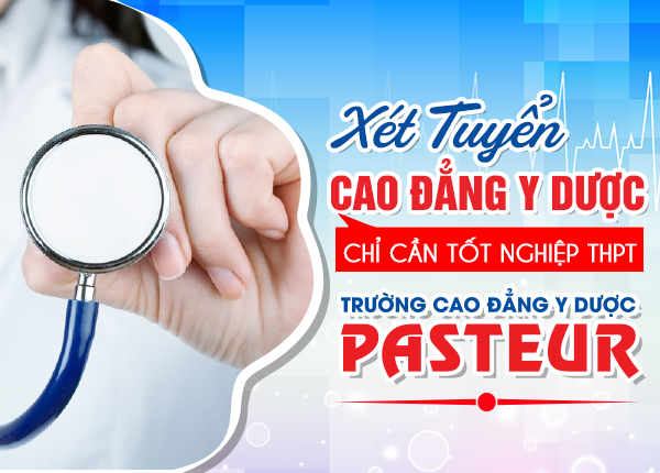 Điểm chuẩn Trường Cao đẳng Y Dược Pasteur