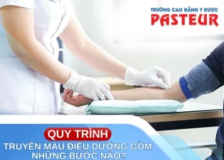 Quy trình truyền máu Điều dưỡng gồm những bước nào? Cần chú ý điều gì?