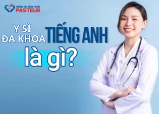 Y sĩ đa khoa tiếng Anh là gì? Giải thích chi tiết và ví dụ sử dụng