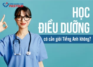 Học Điều dưỡng có cần giỏi tiếng Anh không? Phân tích yêu cầu, lợi thế và định hướng