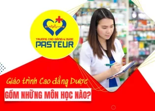 Giáo trình Cao đẳng Dược gồm những môn học nào?