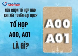 Tổ hợp A00 và A01 là gì? Nên chọn tổ hợp nào khi xét tuyển Đại học?