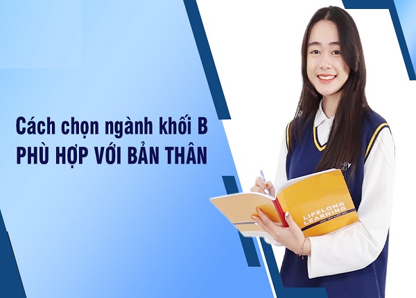 Khối B thi vào những ngành nào dễ xin việc?