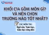 Khối C14 gồm môn gì và nên chọn trường nào tốt nhất?