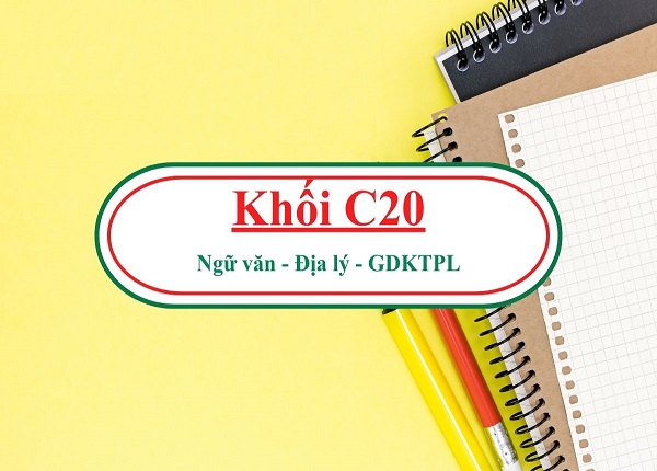 Khối C20 là gì? Tổng hợp thông tin xét tuyển chi tiết cho thí sinh