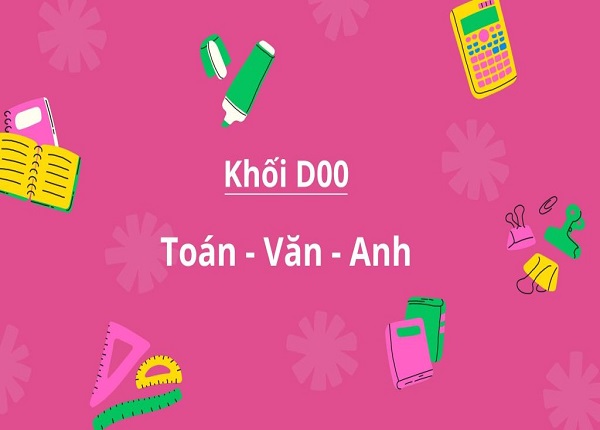 Khối D00 là gì? Danh sách ngành học và trường tuyển sinh nổi bật